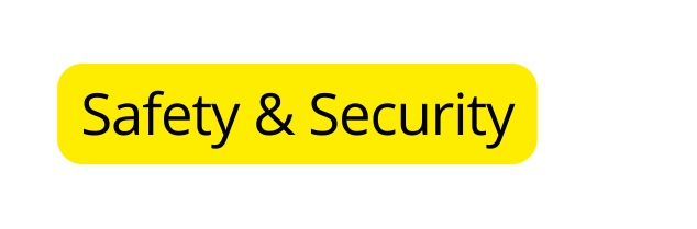 Safety Security