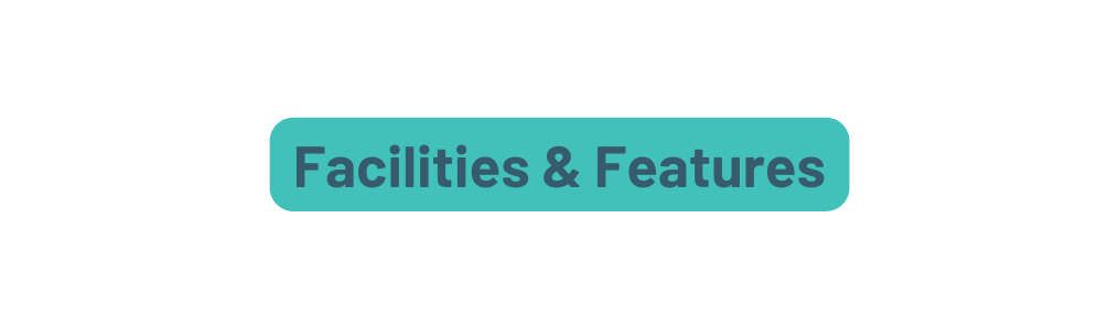 Facilities Features